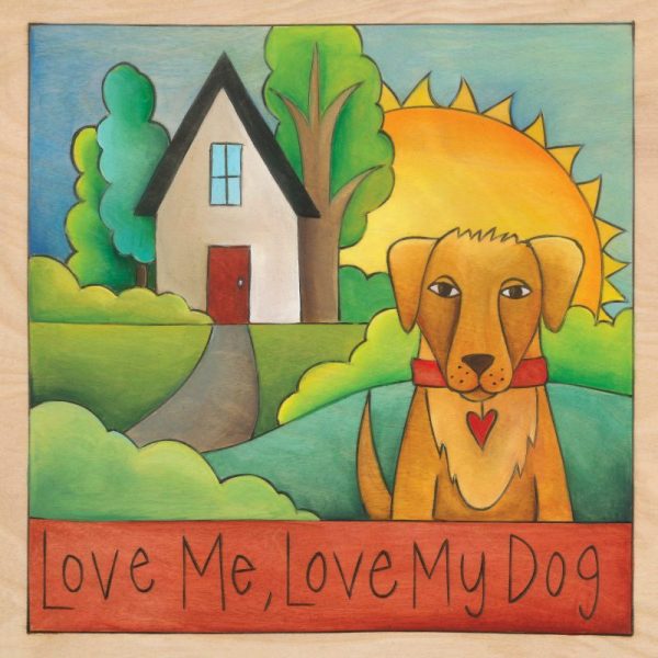 Love is a Four Legged Word-9" hanging plaque by Sincerely Sticks