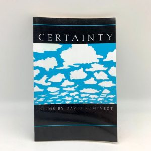 Certainty by David Romtvedt collected poems book