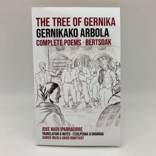 The Tree of Gernika by Joxe Mari Iparragirre & David Romtvedt